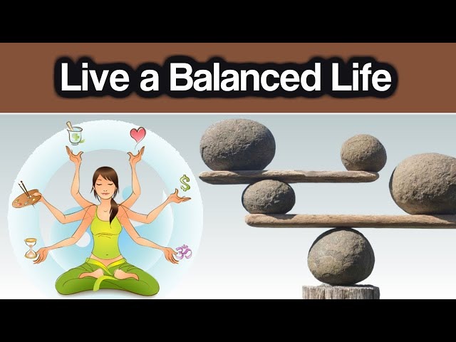 Embrace Vitality by Embracing The Art of Balanced Living